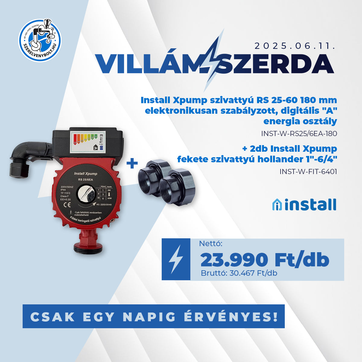 Install Xpump szivattyú RS25-60 csatlakozóval együtt